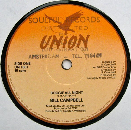 Bill Campbell (3) : Boogie All Night / No Where To Run (12", Ltd)