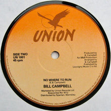 Bill Campbell (3) : Boogie All Night / No Where To Run (12", Ltd)