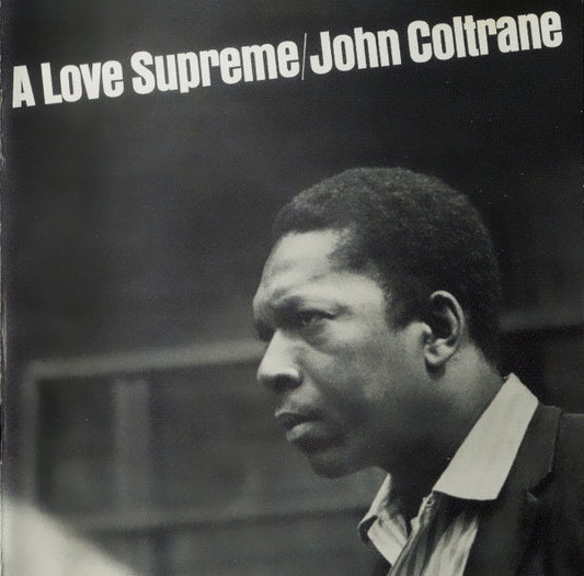 John Coltrane : A Love Supreme (CD, Album, RE, RM)