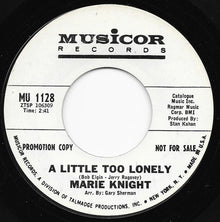 Marie Knight : A Little Too Lonely (7", Single, Promo)