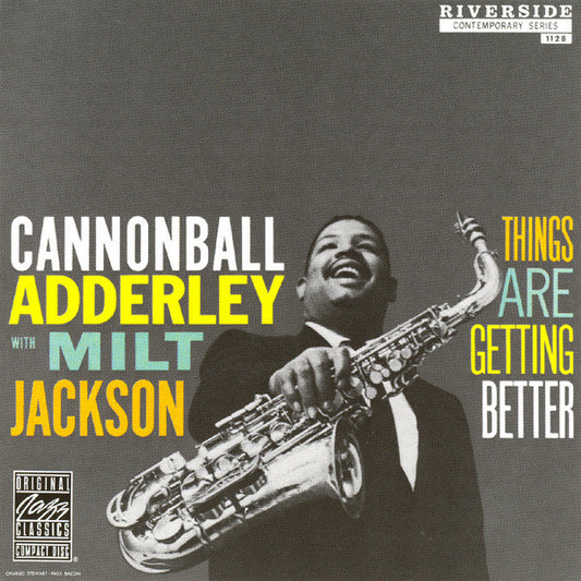 Cannonball Adderley With Milt Jackson : Things Are Getting Better (CD, Album, RE, RM)