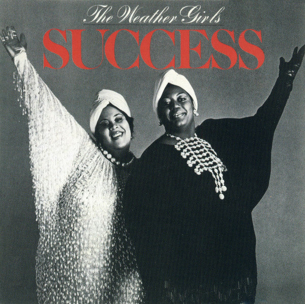The Weather Girls : Success (CD, Album, RE)