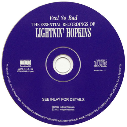 Lightnin' Hopkins : Feel So Bad - The Essential Recordings (CD, Comp, RM)