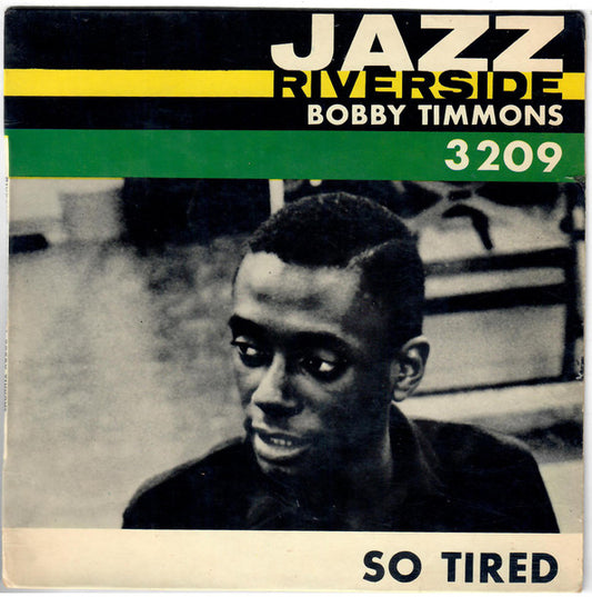 Bobby Timmons : So Tired (7", EP, Mono)