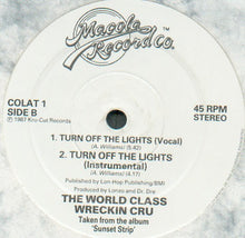 Sargent Tucker / The World Class Wreckin Cru* : Come See Me / Turn Off The Lights (12")