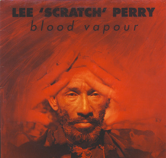 Lee 'Scratch' Perry* : Blood Vapour (LP, Album)