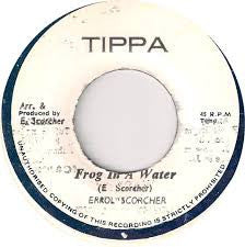 Errol Scorcher : Frog In A Water (7")
