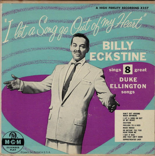 Billy Eckstine With The Pied Pipers Orchestra : I Let A Song Go Out Of My Heart (2x7", Album, EP)