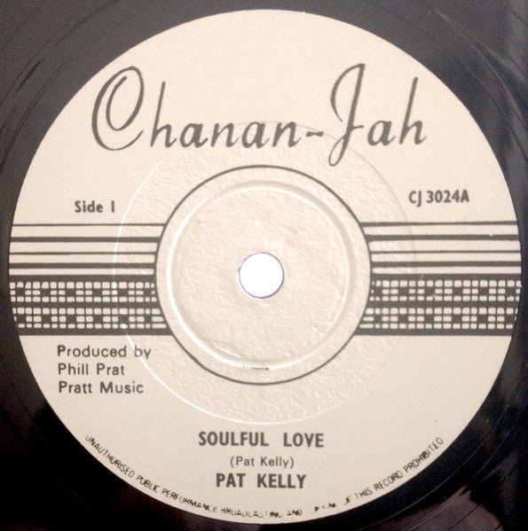 Pat Kelly : Soulful Love / I'm So Proud (12", Single)