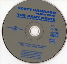 Scott Hamilton Plays With Dany Doriz Caveau De La Huchette Orchestra : Scott Hamilton Plays With The Dany Doriz Caveau De La Huchette Orchestra (CD, Album)