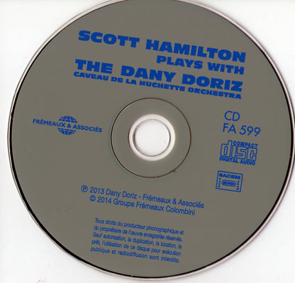 Scott Hamilton Plays With Dany Doriz Caveau De La Huchette Orchestra : Scott Hamilton Plays With The Dany Doriz Caveau De La Huchette Orchestra (CD, Album)