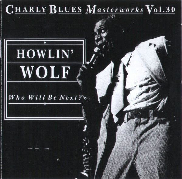 Howlin' Wolf : Who Will Be Next? (CD, Comp)