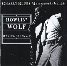 Howlin' Wolf : Who Will Be Next? (CD, Comp)