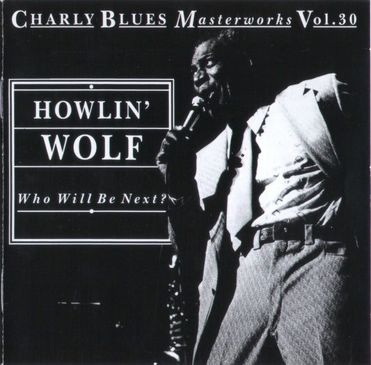 Howlin' Wolf : Who Will Be Next? (CD, Comp)