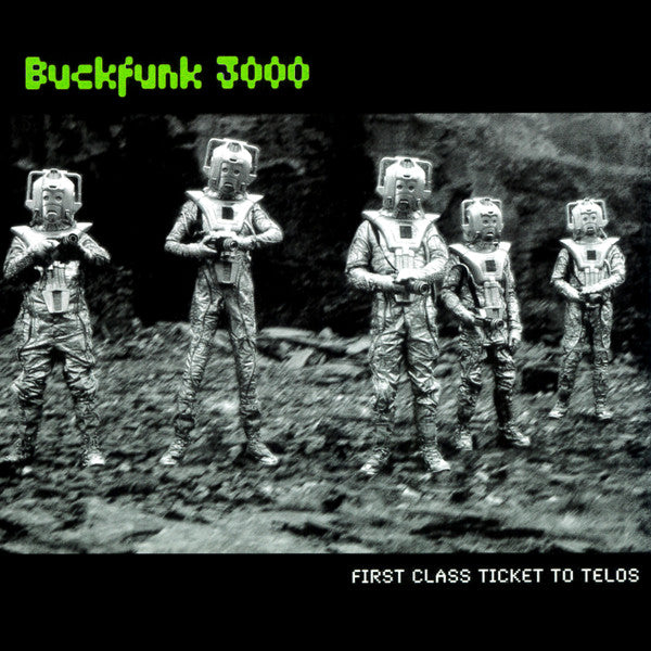 Buckfunk 3000 : First Class Ticket To Telos (CD, Album)