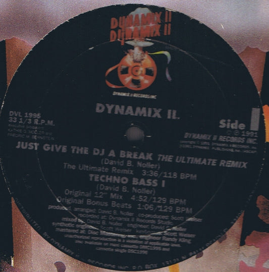 Dynamix II : Just Give The DJ A Break (The Ultimate Remix) (12")