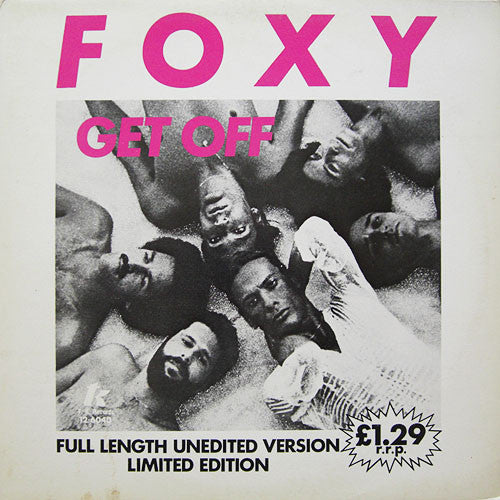 Foxy : Get Off (Full Length Unedited Version) (12", Ltd)