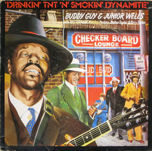 Buddy Guy & Junior Wells With Bill Wyman, Pinetop Perkins, Dallas Taylor & Terry Taylor (3) : Drinkin'  T.N.T.  N' Smoking Dynamite (LP, Album)