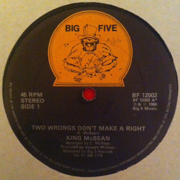 King Mcbean : Two Wrongs Don't Make A Right  (12")