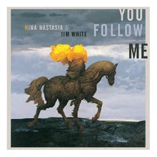 Nina Nastasia & Jim White (2) : You Follow Me (CD, Album)