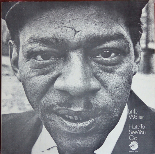 Little Walter : Hate To See You Go (LP, Comp, RE)