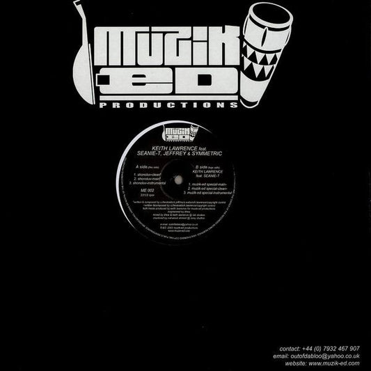 Keith Lawrence Feat. Seanie T., Jeff 3 & Symmetric : Shonoluv / Muzik-Ed Special (12")