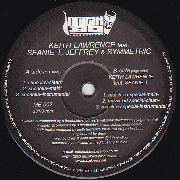 Keith Lawrence Feat. Seanie T., Jeff 3 & Symmetric : Shonoluv / Muzik-Ed Special (12")