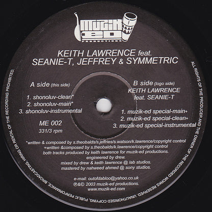 Keith Lawrence Feat. Seanie T., Jeff 3 & Symmetric : Shonoluv / Muzik-Ed Special (12")