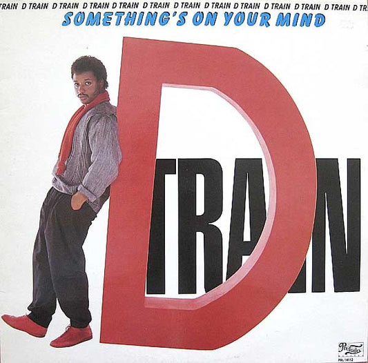 D-Train : Something's On Your Mind (LP, Album)