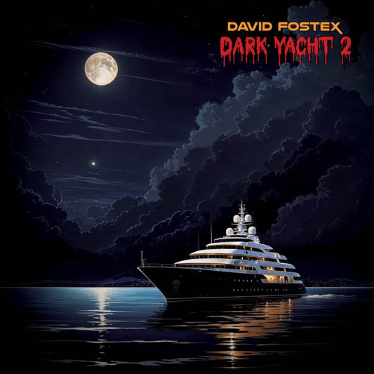 David Fostex - Dark Yacht 2 (LP)