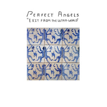 Perfect Angels - Exit from the Ultra-World (LP)