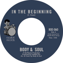 Body And Soul - In the Beginning / Stone Soul Picnic (7")