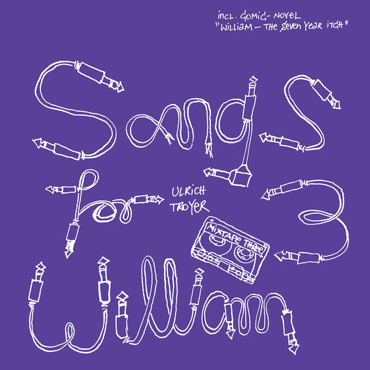 Ulrich Troyer - Songs for William 3 (LP)