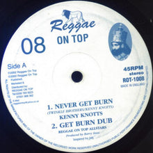 Kenny Knotts - Never Get Burn / Soldiers of Jah (10")