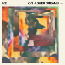 IKE - On Higher Dreams (LP)