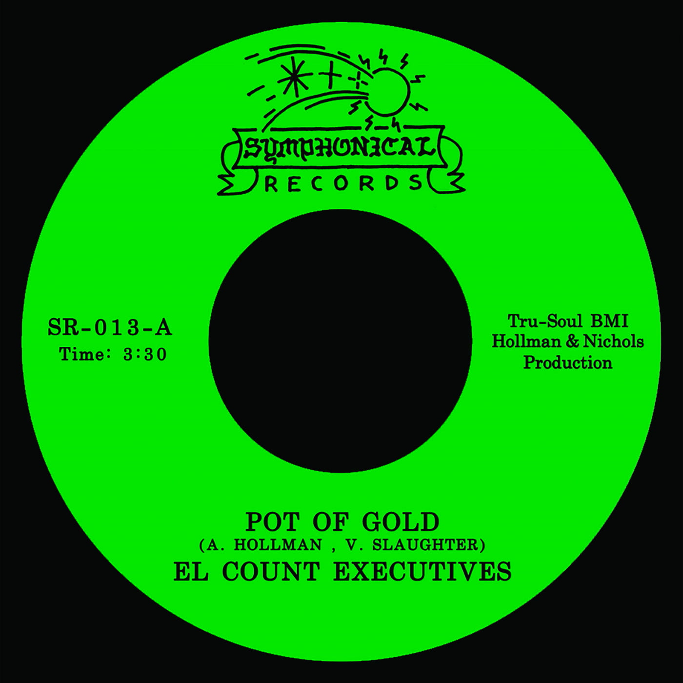 El Count Executives - Pot of Gold / Nothing Comes to a Sleeper But a Dream (7")