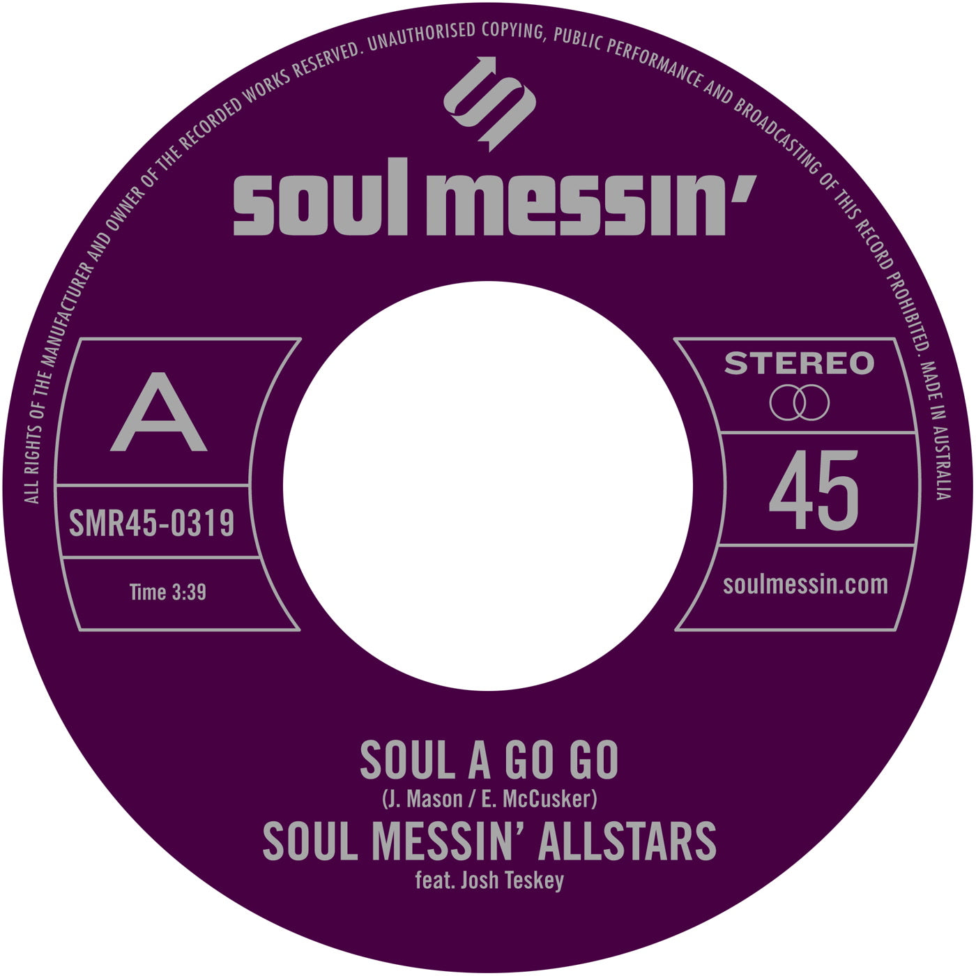 Soul Messin' Allstars - Soul A Go Go b/w Soul A Go Go (7")