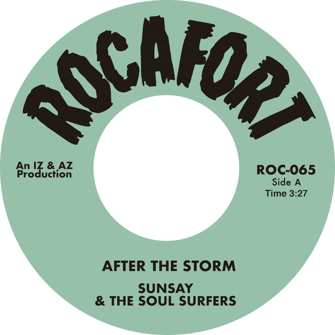 Sunsay & The Soul Surfers - "After the Storm" b/w "After the Storm (Instrumental)" (7")