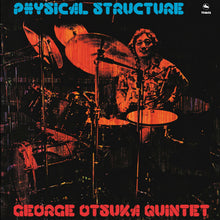 George Otsuka Quintet - Physical Structure (LP)