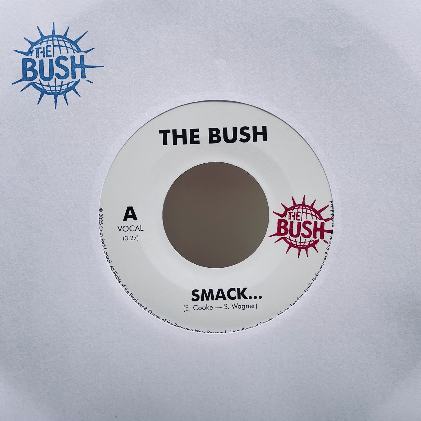 The Bush - Smack (7")