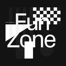 La Vie C'est Facile - Fun Zone (12")