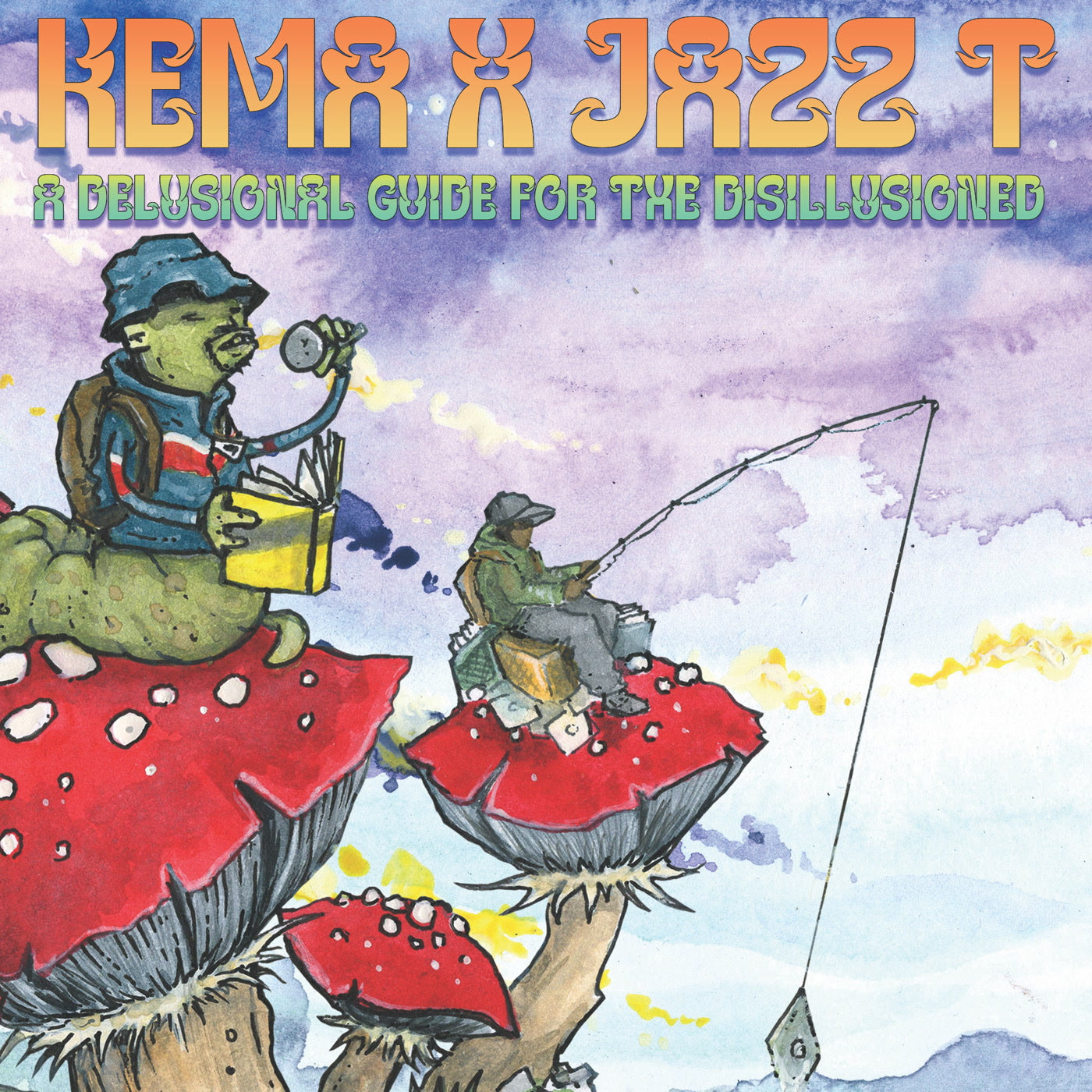 Kemastry & Jazz T - A Delusional Guide for the Disillusioned (12")