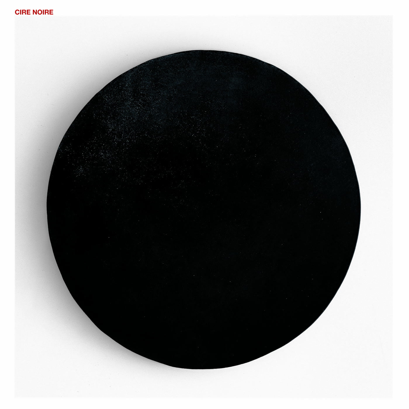 Various Artists - CIRE NOIRE (12")