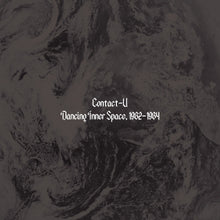 Contact-U - Dancing Inner Space, 1982-1984 (LP)