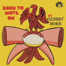 Ozobby Horn - Born To Move (LP)