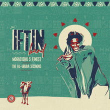 Iftin Band - Mogadishu's Finest: The Al-Uruba Sessions (LP)