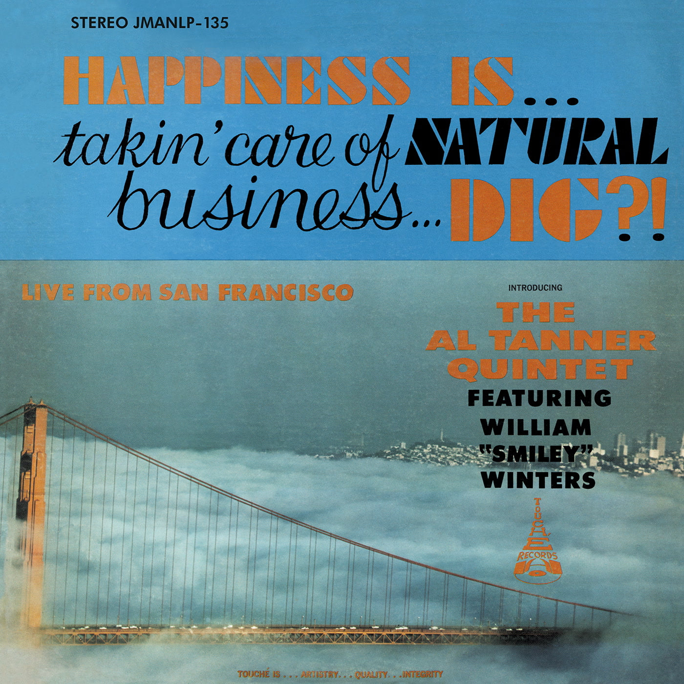 Al Tanner Quintet - Happiness Is... Takin' Care of Natural Business... Dig? (LP)