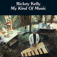 Rickey Kelly - My Kind Of Music (LP)