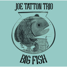 Joe Tatton Trio - Big Fish (CD)