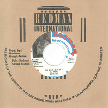 Little John & Redman - Ba Bat a Ba Bat (7")